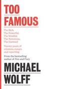 Too Famous... - Michael Wolff -  books in polish 