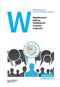 Picture of Współczesne oblicza medialnych rozmów o sporcie