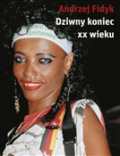 Dziwny kon... - Andrzej Fidyk -  foreign books in polish 