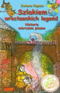 Obrazek Szlakiem wrocławskich legend Historie wierszem pisane