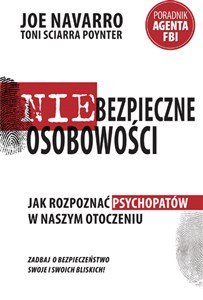 Picture of Niebezpieczne osobowości Jak rozpoznać psychopatów w naszym otoczeniu