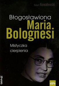 Picture of Błogosławiona Maria Bolognesi Mistyczka cierpienia