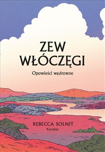 Picture of Zew włóczęgi Opowieści wędrowne