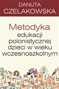 Polska książka : Metodyka e... - Danuta Czelakowska