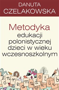 Picture of Metodyka edukacji polonistycznej dzieci w wieku wczesnoszkolnym pedagogika