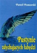 Pustynie z... - Paweł Pomorski -  Polish Bookstore 