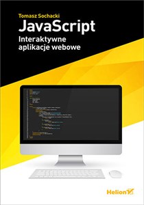 Obrazek JavaScript Interaktywne aplikacje webowe