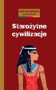 Picture of Starożytne cywilizacje encyklopedia ilustrowana