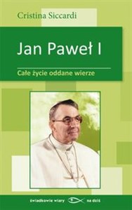 Picture of Jan Paweł I Całe życie oddane wierze