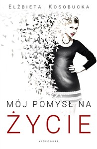 Picture of Mój pomysł na życie