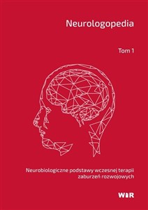 Obrazek Neurologopedia. Neurobiologiczne podstawy...