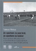 polish book : Ze sportem... - Tadeusz Wolsza