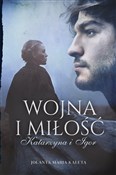 Wojna i mi... - Jolanta Maria Kaleta -  books from Poland