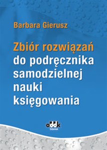 Picture of Zbiór rozwiązań do podręcznika samodzielnej nauki księgowania