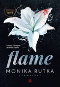 Zobacz : Flame - Monika Rutka