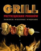 Grill Przy... - Perszin Paweł Jurewicz, Poljetajew Konstantin Jewgieniewicz -  Polish Bookstore 