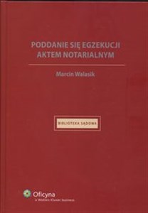 Obrazek Poddanie się egzekucji aktem notarialnym Stan prawny: 1.03.2008