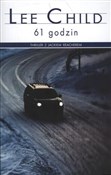 Pokaż szczegóły dla 61 godzin Zobacz : 61 godzin - Lee Child