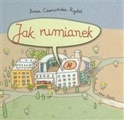 Jak rumian... - Anna Czerwińska-Rydel -  books from Poland