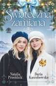 Książka : Świąteczna... - Daria Kaszubowska, Natalia Przeździk
