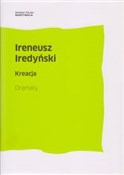 Kreacja Dr... - Ireneusz Iredyński -  books in polish 