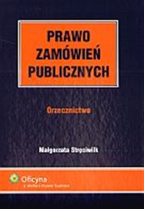 Picture of Prawo zamówień publicznych. Orzecznictwo