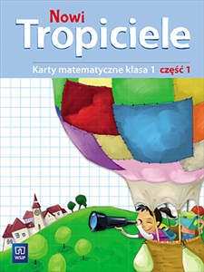 Picture of Nowi Tropiciele 1 Karty matematyczne Część 1 Szkoła podstawowa