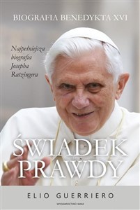 Picture of Świadek prawdy Biografia Benedykta XVI