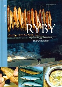 Obrazek Ryby Wędzenie, grillowanie, marynowanie