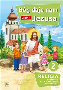 Obrazek Bóg daje nam Jezusa Część 1 Religia 2 Podręcznik Szkoła podstawowa