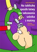 Na tablicz... - Adrian Markowski -  foreign books in polish 