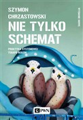 Nie tylko ... - Szymon Chrząstowski -  foreign books in polish 