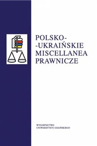 Obrazek Polsko-ukraińskie miscellanea prawnicze