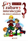 Gry i zaba... - Klaus W. Vopel -  books from Poland