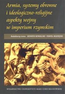Obrazek Armia, systemy obronne i ideologiczno-religijne aspekty wojny w imperium rzymskim