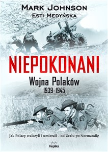 Picture of Niepokonani Wojna Polaków 1939-1945