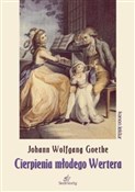 Zobacz : Cierpienia... - Johann Wolfgang Goethe