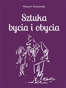 Sztuka byc... - Maciej Brzozowski -  foreign books in polish 