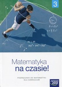 Picture of Matematyka na czasie 3 Podręcznik Gimnazjum