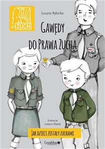 Obrazek Gawędy do prawa zucha. Jak dzieci zostały zuchami