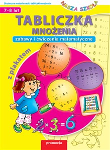 Picture of Nasza szkoła Tabliczka mnożenia z plakatem Zabawy i ćwiczenia matematyczne Edukacja wczesnoszkolna