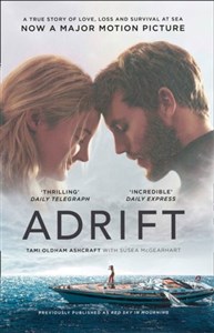Obrazek Adrift : A True Story of Love, Loss and Survival at Sea