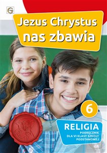 Picture of Jezus Chrystus nas zbawia Religia 6 Podręcznik Szkoła podstawowa