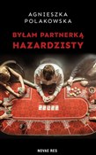 Byłam part... - Agnieszka Polakowska -  foreign books in polish 