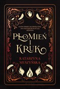 Książka : Płomień i ... - Katarzyna Muszyńska