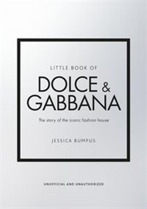 Picture of Little Book of Dolce & Gabbana The story of the iconic fashion house