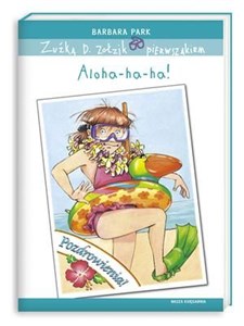 Obrazek Zuźka D. Zołzik pierwszakiem Aloha-ha-ha!