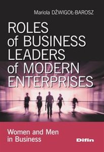 Obrazek Roles of business leaders of modern enterprises Women and men in business