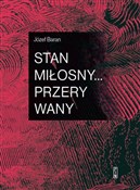 Stan miłos... - Józef Baran -  Polish Bookstore 