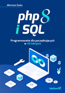 Obrazek PHP 8 i SQL. Programowanie dla początkujących w 43 lekcjach